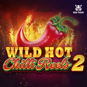 Redtiger : Wild Hot Chilli Reels 2 - STOREBET77
